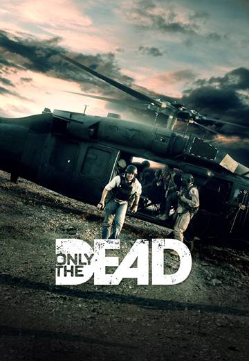 Key art for Only The Dead