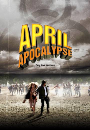 Key art for April Apocalypse