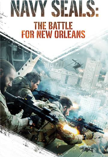 Key art for Navy Seals: The Battle For New Orleans